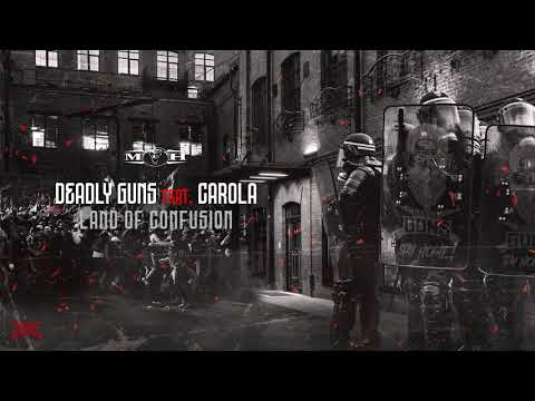 Deadly Guns feat. Carola - Land of Confusion