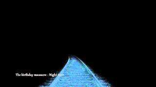 The birthday massacre - Night time