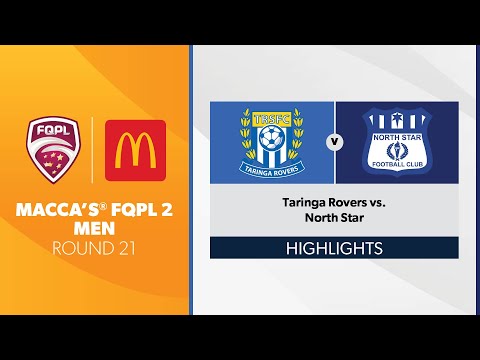 Macca’s® FQPL 2 Men R21 - Taringa Rovers vs. North Star Highlights