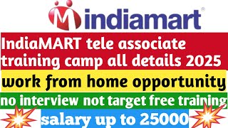 👉Indiamart Tele associate program training camp detail2025 🤑#indiaMart #job #indiamartjob
