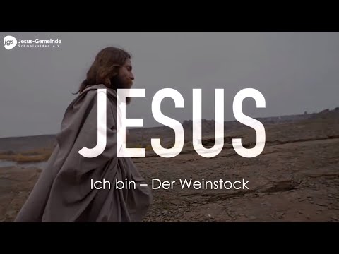 ICH BIN - Der Weinstock | 09.05.2021 Gottesdienst | Jesus-Gemeinde Schmalkalden e.V.