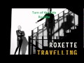 Roxette Turn Of The Tide