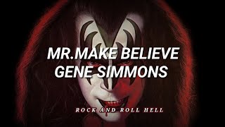 Gene Simmons - Mr.Make Believe (Subtitulado En Español + Lyrics)