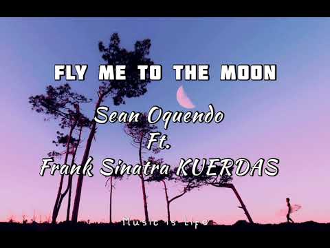 Fly me to the Moon (Reggae Version) _ Sean Oquendo Ft. KUERDAS | Frank Sinatra