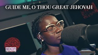 Guide Me O Thou Great Jehovah | Hymn