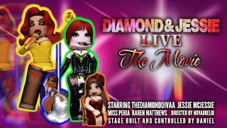 Diamond & Jessie LIVE - The Concert Movie