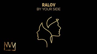 Ralov - By Your Side video
