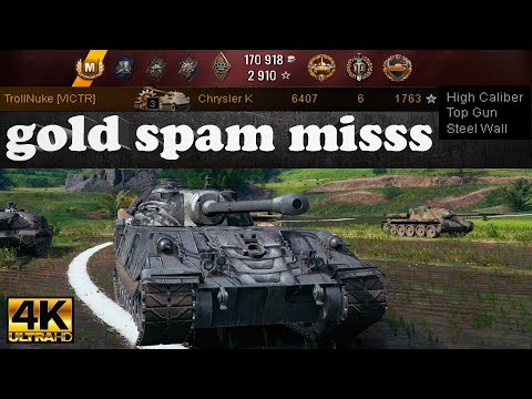 Chrysler K, gold spam misss, 6407 dmg, 6 kills, 1763 exp, 2225 block | WoT Ultra HD 4K