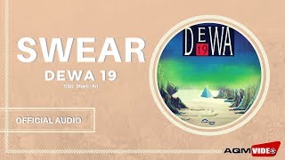 Download lagu Dewa 19 - Swear |  Audio mp3