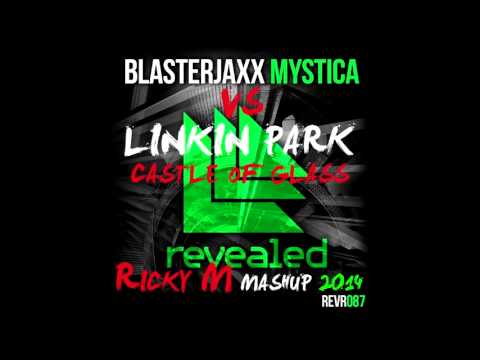 Blasterjaxx vs Linkin Park - Castle of Mystica (Ricky M Mashup 2014) Radio Edit