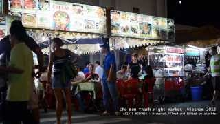 Cho Ben Thanh night market, Ho Chi Minh / Vietnam 2013 ベトナム　ホーチミン　ベンタン市場　ナイトマーケット