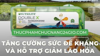 Nutrilite Double X Amway Thực Phẩm Giúp Bảo Vệ Và Phát Triển Sức Khỏe Toàn Diện