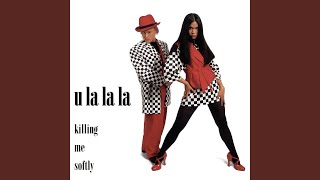 Killing Me Softly (Extended Mix)