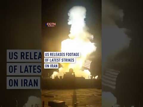 US releases footage of latest strikes on Iran