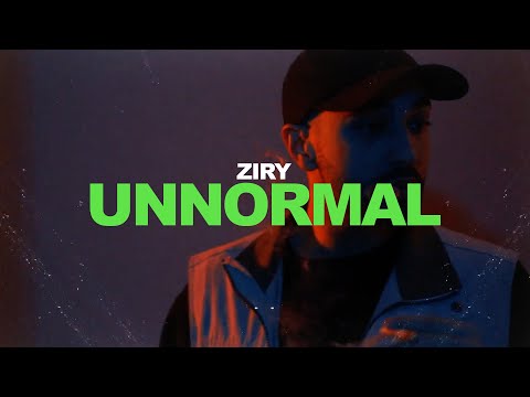 Ziry - Un/normal (prod. by Carlifornia & Heno777) (Official Video)