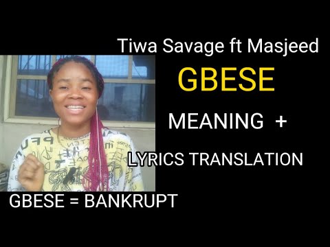 TIWASAVAGE FT MASJEED GBESE LYRICS TRANSLATION IN ENGLISH