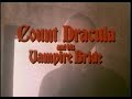 Count Dracula And His Vampire Bride 1973 TV Spot Trailers