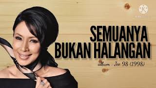 Semuanya Bukan Halangan Lirik| Fauziah Latiff