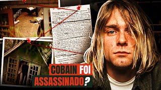 REVIRAVOLTA CASO KURT COBAIN - NOVAS INVESTIGAÇÕES REVELAM O QUE REALMENTE ACONTECEU!