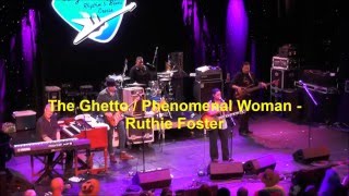 The Ghetto & Phenomenal Woman - Ruthie Foster LRBC#26