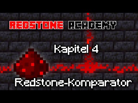 Redstone Academy - #4 - Alles über den Komparator!  - Minecraft 1.17