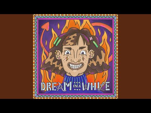 Dream In A While