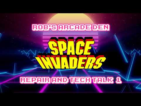 Repair and Tech Talk #1   Space Invaders Repair - Lines Across Screen Issue