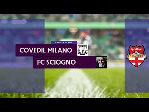 COVEDIL MILANO vs FC SCIOGNO - Campionato C7