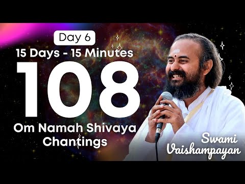 Day 6 - 108 Om Namah Shivaya Chanting | Mahashivratri 2022 | Swami Vaishampayan