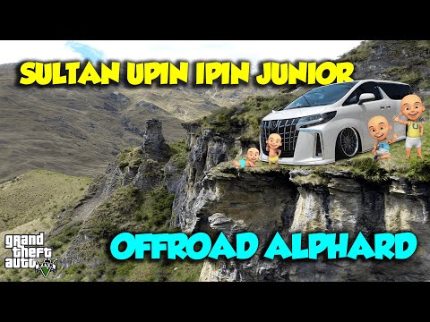 OFFROAD ALPHARD Sultan Upin Ipin JUNIOR SENANG GemBIRA - GTA V Sultan Upin Ipin Terbaru