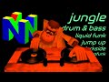 Nintendo 64 Jungle Mix 01 Drum Bass Liquid Funk Jump Up Neurofunk Darkside Etc