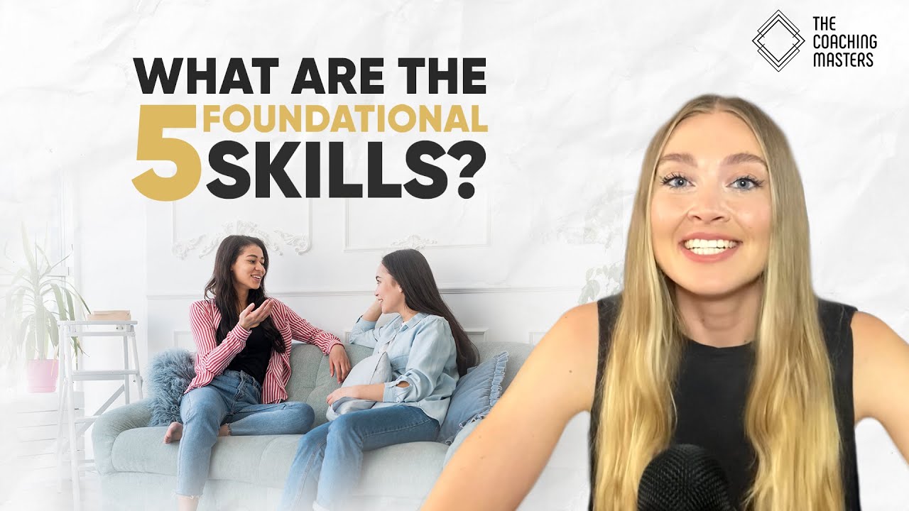 What Are The 5 Foundational Skills