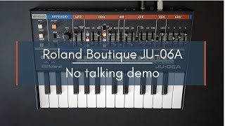 Video thumbnail for Roland Boutique JU-06A - JUNO-60 Factory Presets (Part 1) - No talking demo by ADL-MusicLab