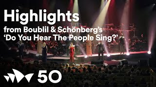 Highlights from Boublil &amp; Schönberg’s &#39;Do You Hear The People Sing?’