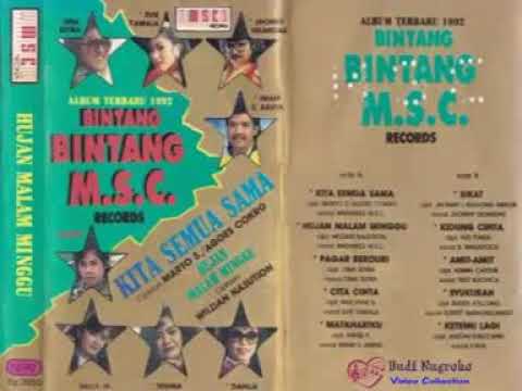 Bintang-Bintang MSC | Hujan di Malam Minggu | Side A