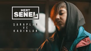 Mert Şenel - Şaraplar ve Kadınlar (Official Video)