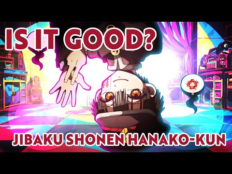 Is Jibaku Shonen Hanako-kun Good?