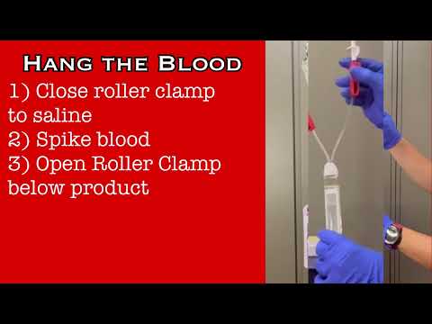 Blood transfusion: Setup and Transfusion (Primary Y Type Tubing)