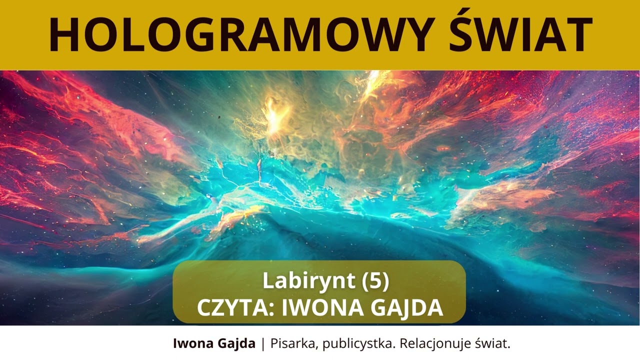 Labirynt (5) - Hologamowy Świat 3 | Iwona Gajda