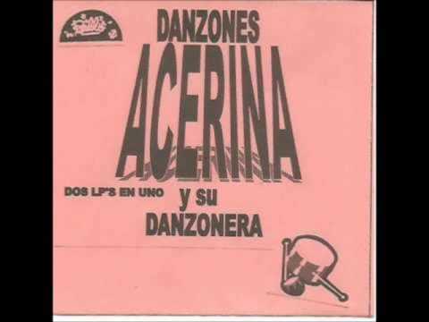Acerina y su danzonera - Nereidas