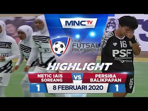NETIC IAIS SOREANG VS PERSIBA BALIKPAPAN (FT: 1-1) - Liga Futsal Profesional 2020 (8/2)