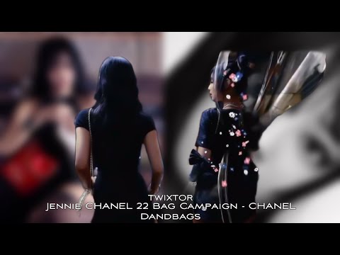 Blackpink Jennie TWIXTOR | Jennie CHANEL 22 Bag Campaign - CHANEL Dandbags