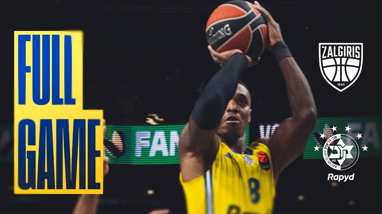 המשחק המלא: ז'לגיריס קובנה - מכבי Rapyd ת"א 83:65