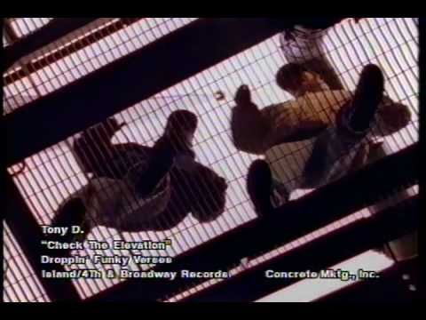 Tony D - Check The Elevation (1967-2009 R.I.P.)