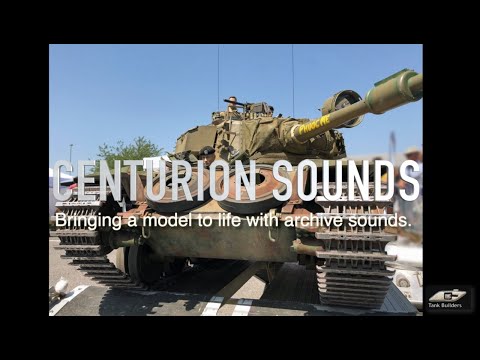 Centurion Sounds - bringing a model to life with archive sounds