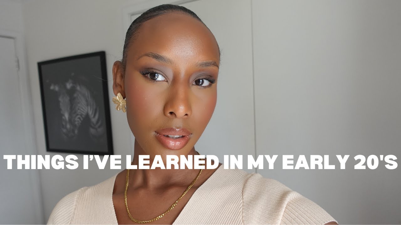 Things I've learned In my early 20's II Important life lessons