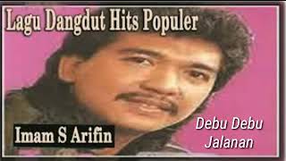Download lagu DEBU DEBU JALANAN (KAROKE) - Imam S Arifin mp3
