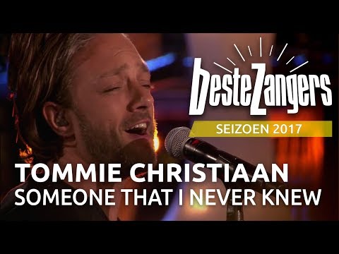 Tommie Christiaan - Someone that I never knew | Beste Zangers