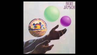 Bert Jansch • Blues Run The Game (1975) UK
