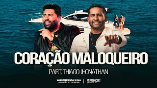Download lagu Coração Maloqueiro - Wglemerson Lima, Part. Thiago Jhonathan (Clipe Oficial) mp3